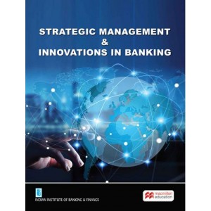 Macmillan's Strategic Management & Innovation In Banking by IIBF